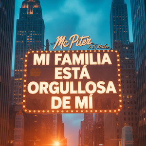 Mi Familia Está Orgullosa De Mí