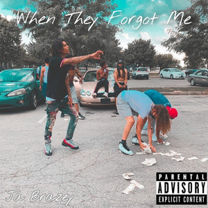 When They Forgot Me (Explicit)