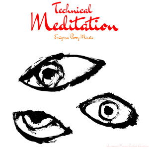 Technical Meditation (Explicit)