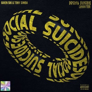 Social Suicide (Shooter) [Explicit]