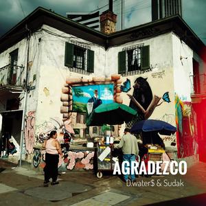 AGRADEZCO (feat. Sudak) (Explicit)