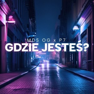 Gdzie jesteś?