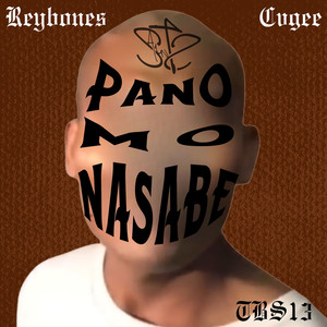 Pano mo nasabe (Explicit)