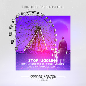 Stop Juggling (Ballester Remix)