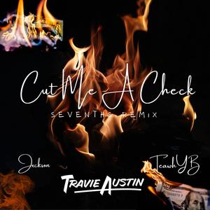 Cut Me A Check! (Sevenths Remix) [Explicit]