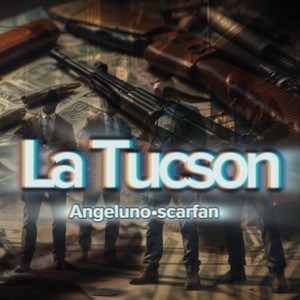 La Tucson