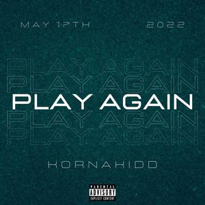 Neva Play Again (Explicit)