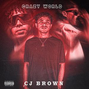 Crazy World (Explicit)