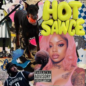 hot sawce (feat. Supastar Rell) (Explicit)