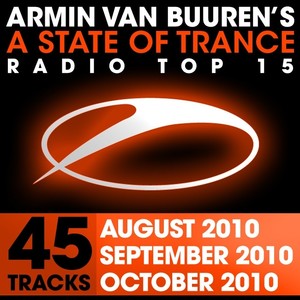 A State of Trance Radio Top 15 - October/September/August 2010