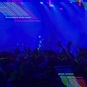 Somewhere Underwater