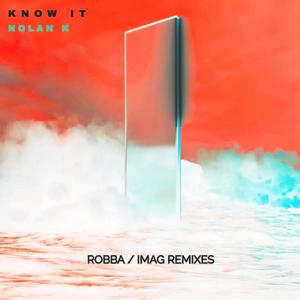 Know It (Robba Remix)