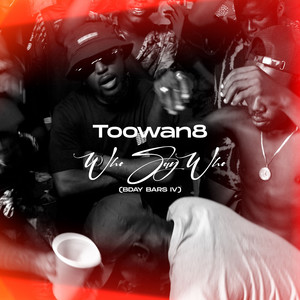 Who Say Who (Bday Bars IV) (Explicit)