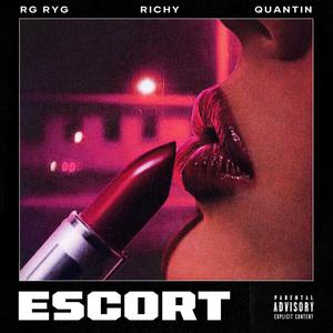ESCORT (feat. Quantin) [Explicit]