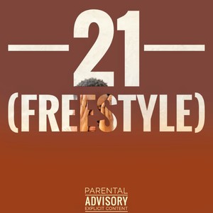 21 (Freestyle) [Explicit]