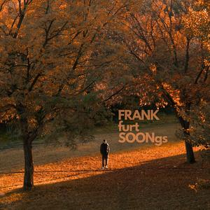 frankfurt soongs (Explicit)