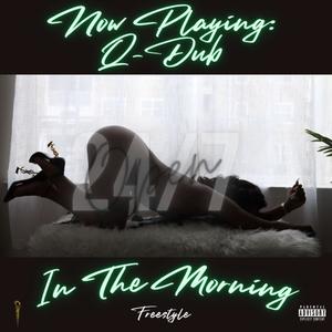 In The Morning Freestyle (Explicit)