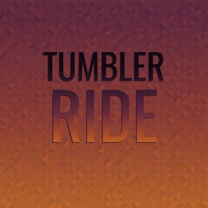 Tumbler Ride