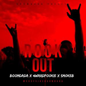 Rockout (feat. 4ward Pookie & Smoke B) [Explicit]