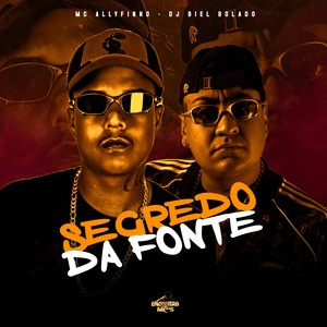 Segredo da Fonte (Explicit)