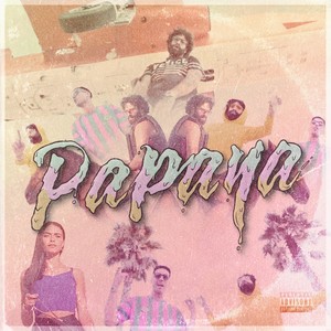 Papaya (Explicit)