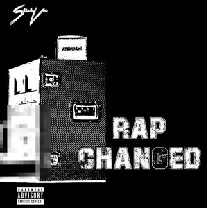 Rap Changed (Explicit)