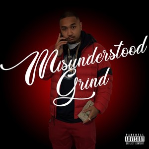 Misunderstood Grind (Explicit)