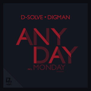 D-solve and Digman - Anyday EP