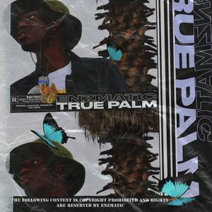 True Palm (Explicit)