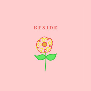 Beside