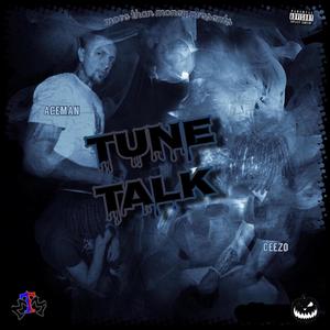 Tune Talk (Explicit)