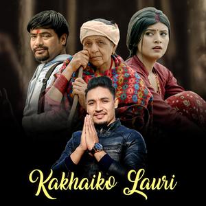 Kakhaiko Lauri (feat. Kushal Bishwakarma)