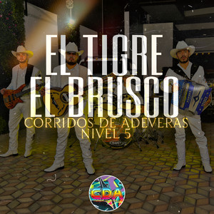El Tigre el Brusco (Explicit)