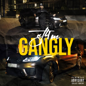 Gangly (Explicit)