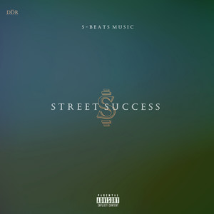 Street Success (Explicit)