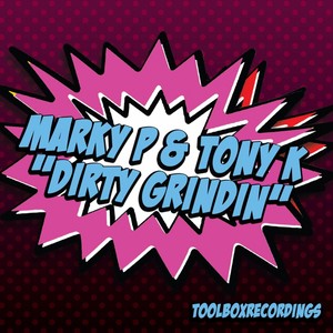 Dirty Grindin (Original Mix)