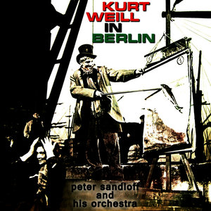 Kurt Weill ‌In Berlin