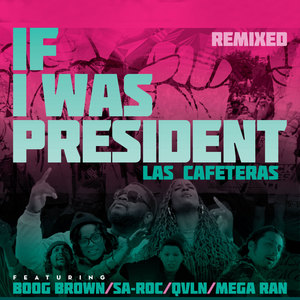 If I Was President (Playback|Remix)