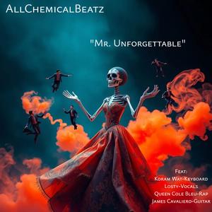Mr. Unforgettable (feat. Frank Zozky, James cavaliero, Koram Wat, Queen Cole Bleu & Losty)
