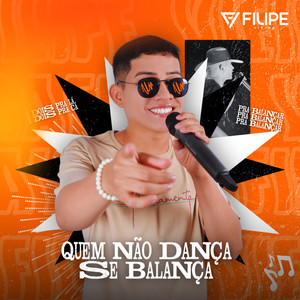 Quem Não Dança Se Balança