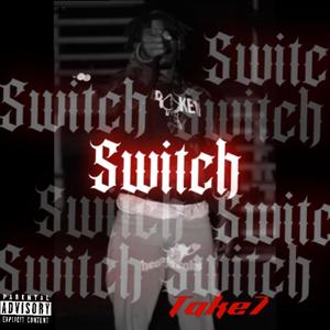 SWITCH (Explicit)