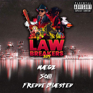 Law Breakers 2019 (Explicit)