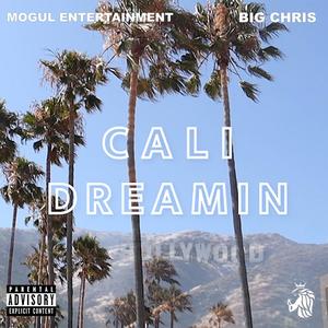 Cali Dreamin' (Explicit)