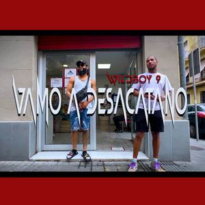 Vamo A Desacatano (Explicit)