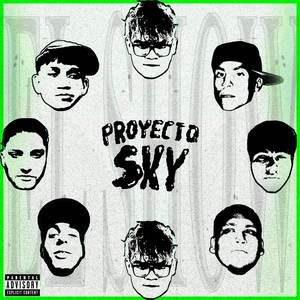 Proyecto Sky: EL SHOW (Explicit)