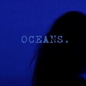 OCEANS.