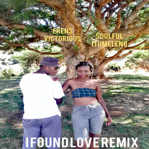 I Found Love (Remix)