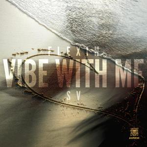 Vibe With Me (feat. SV)