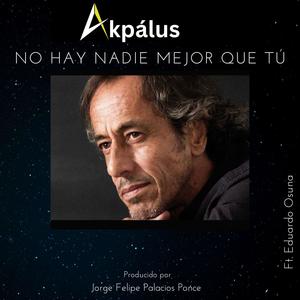 No hay nadie mejor que tu (feat. Eduardo Osuna)