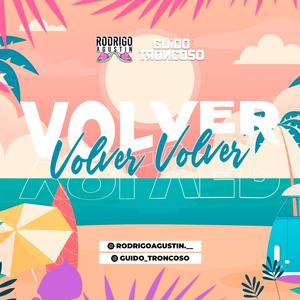 Volver volver (feat. Guido Troncoso)